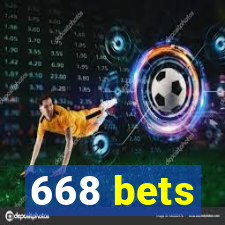 668 bets